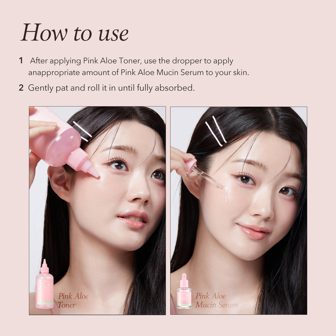 Instructions on how to use Pink Aloe Toner and Mucin Serum with images of a woman applying them.