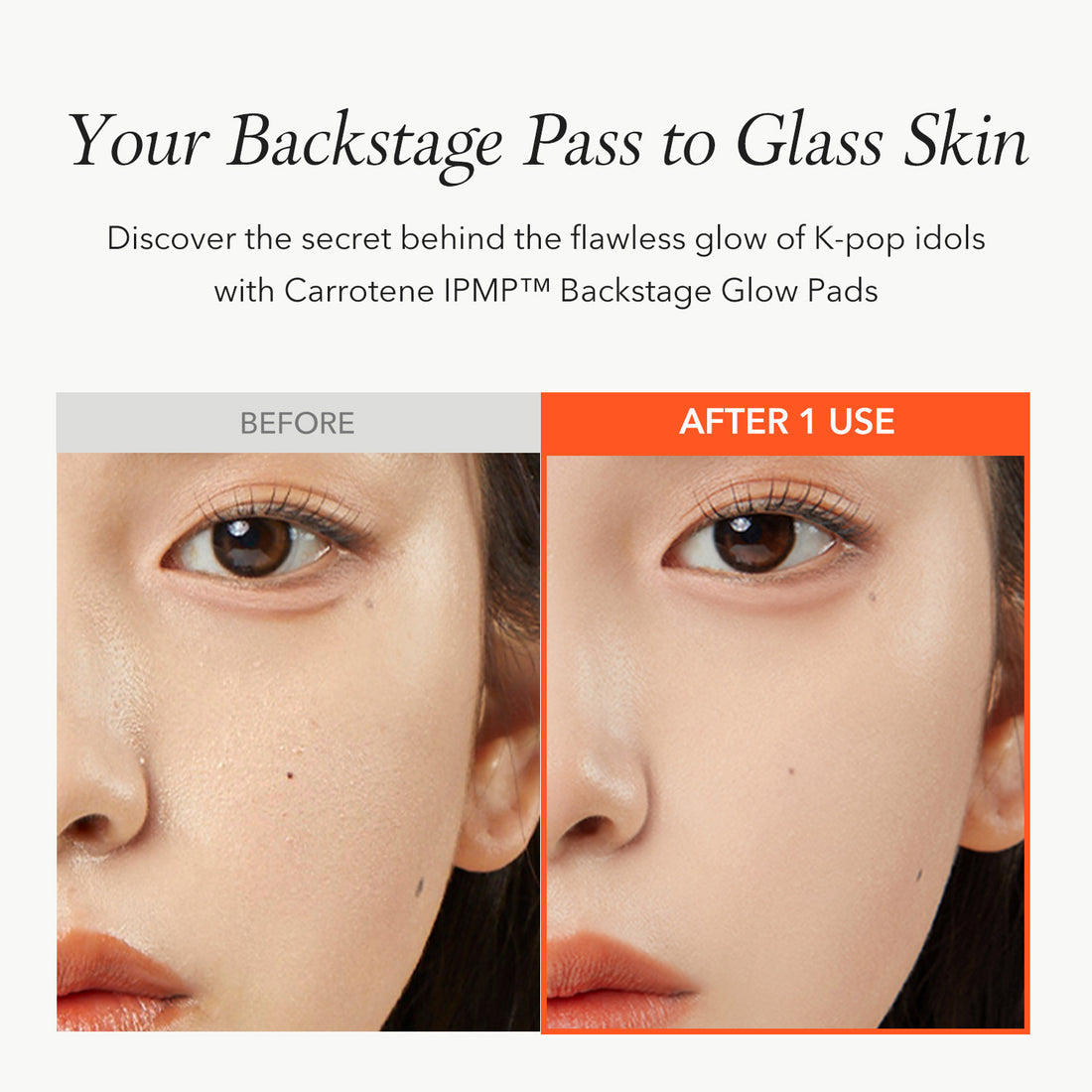 Before and after comparison of a person's face using Carrotene IPMPT Backstage Glow Pads.