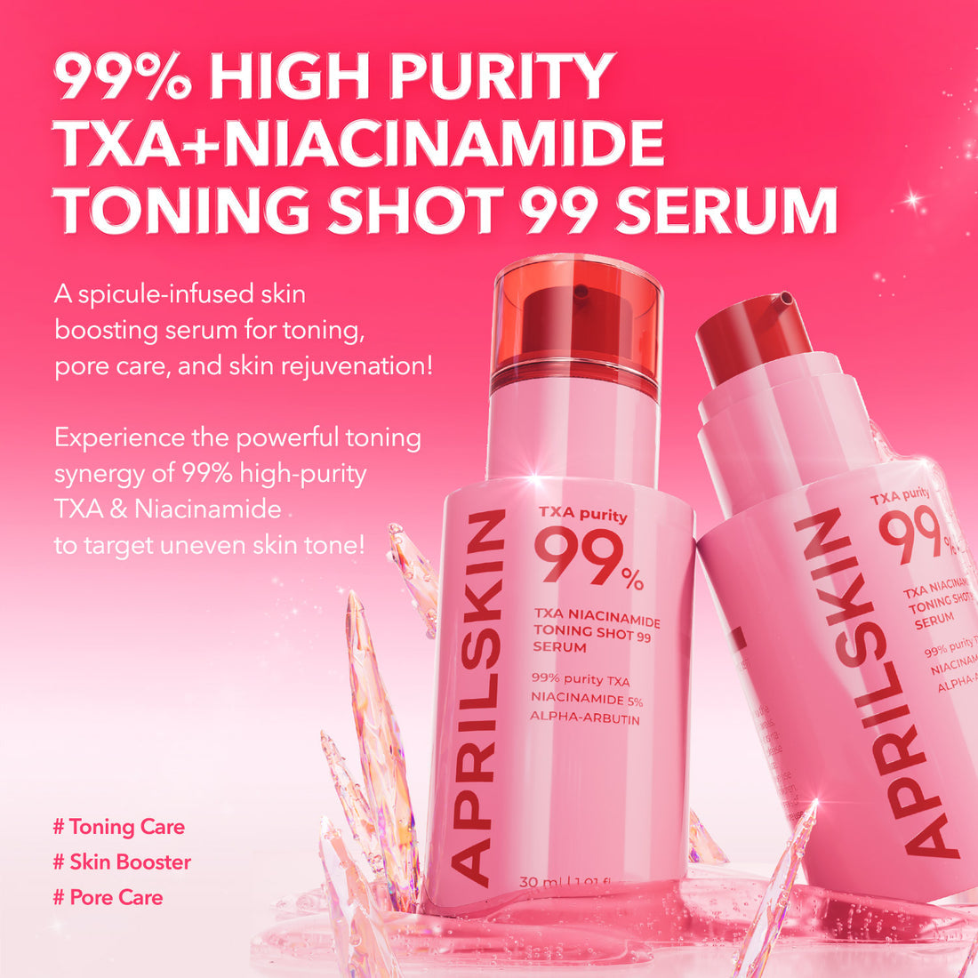 Two bottles of APRILSKIN 99% High Purity TXA+Niacinamide Toning Shot Serum on a pink background with product details.